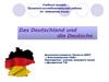 Das Deutschland und die Deutsche