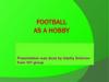 Football as a hobby