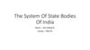 The System of State Bodies of India