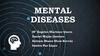 Mental diseases