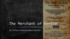 The Merchant of Venice