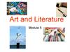 Art and Literature. Module 5