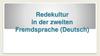 Redekultur in der zweiten fremdsprache (deutsch)