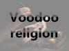 Voodoo religion