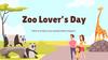 Zoo Lover’s Day