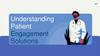 Patient Engagement Solutions
