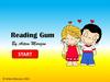 Reading Gum
