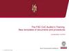 The FSC CoC Auditor’s Training: New templates of documents and procedures