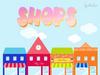 Shops