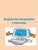 Bezpiecznie korzystamy z Internetu