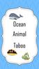 Ocean Animal Taboo