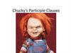 Chucky’s Participle Clauses