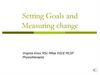 Setting Goals and Measuring change