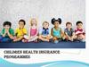 Children health insurance programmes