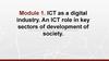 ICT as a digital industry. An ICT role in key sectors of development of society.(Module 1.)