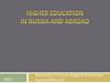 Higher Education in Russia and Abroad
