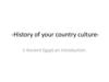 History of your country culture