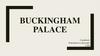 Buckingham Palace