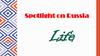 Spotlight on Russia