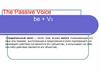 The Passive Voice be + V3
