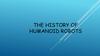 The history of humanoid robots