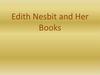 Edith Nesbit and Her Books