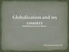 Globalization and my country