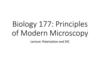 Biology 177: Principles of Modern Microscopy