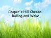 Cooper's Hill Cheese-Rolling and Wake