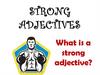 Strong adjectives