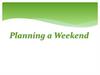 Planning a Weekend