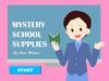 Mystery. School supplies