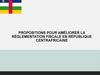 Propositions pour améliorer la réglementation fiscale en République Centrafricaine