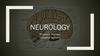 Neurology