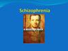 Psychotic disorders. Schizophrenia