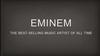 Eminem. The best-selling music artist of all time