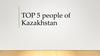 TOP 5 people of Kazakhstan