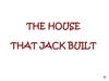 The house that Jack built