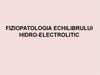 Fiziopatologia echilibrului hidro-electrolitic