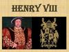 Henry VIII. England had eight kings named Henry