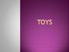 Игрушки. Toys