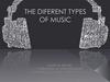 The diferent types of music
