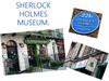 Sherlock Holmes Museum