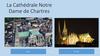 Rapport sur la cathedrale Notre Dame de Chartres