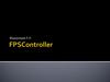 FPSController