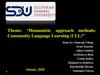 Humanistic approach methods: Community Language Learning (CLL)