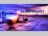 At the Airport