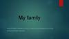 My family