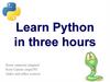 Learn Python in three hours