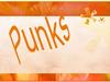 Punks